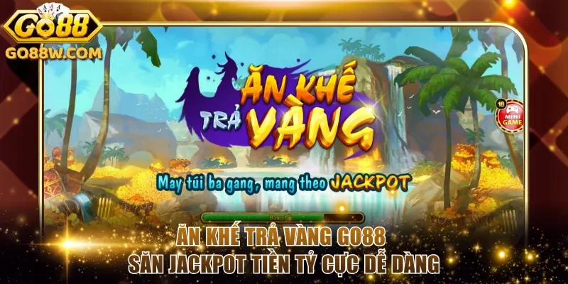 Ăn Khế Trả Vàng